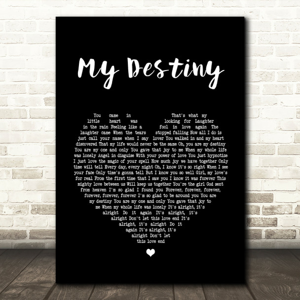 Lionel Ritchie My Destiny Black Heart Song Lyric Quote Print