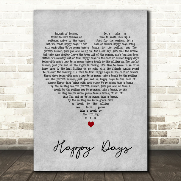 Squeeze Happy Days Grey Heart Decorative Wall Art Gift Song Lyric Print