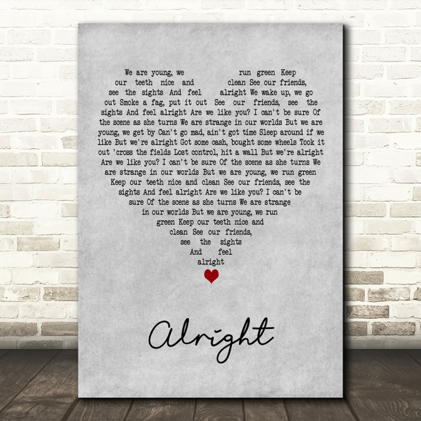 Supergrass Alright Grey Heart Decorative Wall Art Gift Song Lyric Print