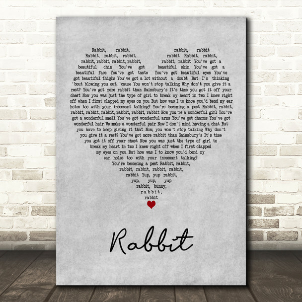 Chas & Dave Rabbit Grey Heart Decorative Wall Art Gift Song Lyric Print