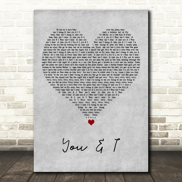 Bru-C You & I Grey Heart Decorative Wall Art Gift Song Lyric Print