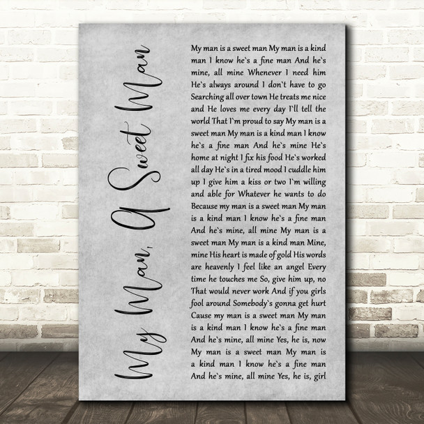 Millie Jackson My Man, A Sweet Man Grey Rustic Script Decorative Wall Art Gift Song Lyric Print