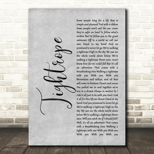 The Greatest Showman Tightrope Grey Rustic Script Decorative Wall Art Gift Song Lyric Print