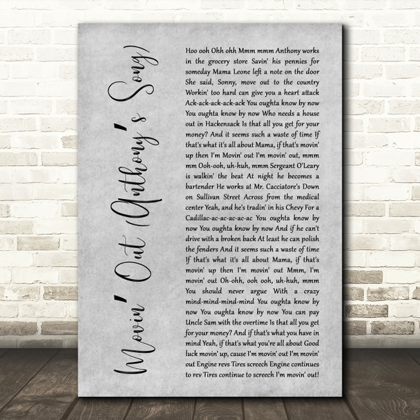 Billy Joel Movin Out (Anthonys Song) Grey Rustic Script Decorative Gift Song Lyric Print