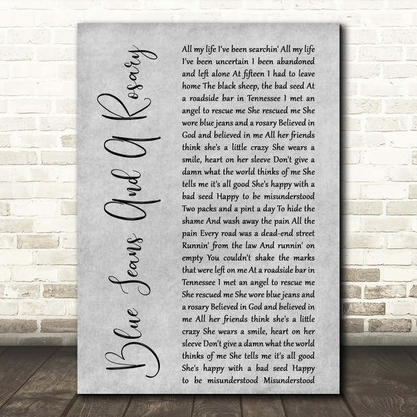 Kid Rock Blue Jeans And A Rosary Grey Rustic Script Decorative Gift Song Lyric Print