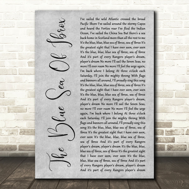 Billy King The Blue Sea Of Ibrox Grey Rustic Script Decorative Gift Song Lyric Print