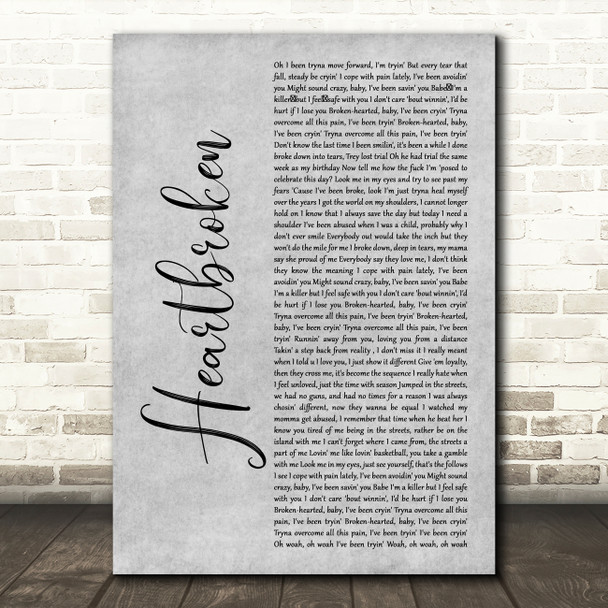 Yungeen Ace Heartbroken Grey Rustic Script Decorative Wall Art Gift Song Lyric Print