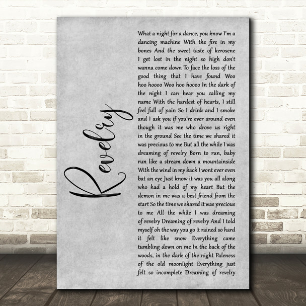 Kings Of Leon Revelry Grey Rustic Script Decorative Wall Art Gift Song Lyric Print