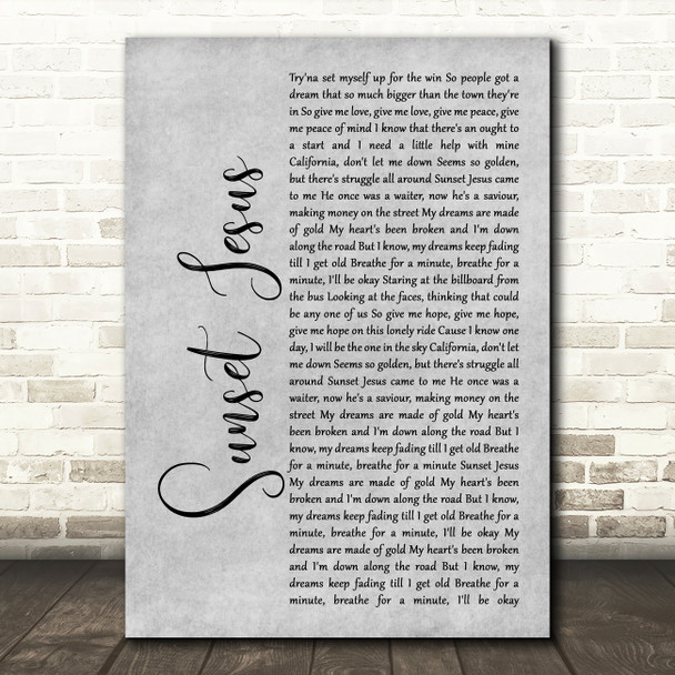 Avicii Sunset Jesus Grey Rustic Script Decorative Wall Art Gift Song Lyric Print