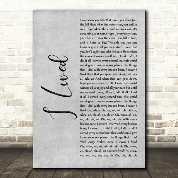 OneRepublic I Lived Grey Rustic Script Decorative Wall Art Gift Song Lyric Print