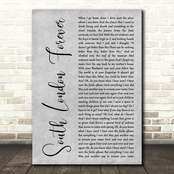Florence + The Machine South London Forever Grey Rustic Script Song Lyric Print