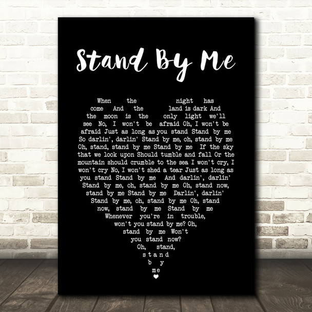 Stand By Me Ben E King Black Heart Quote Song Lyric Print