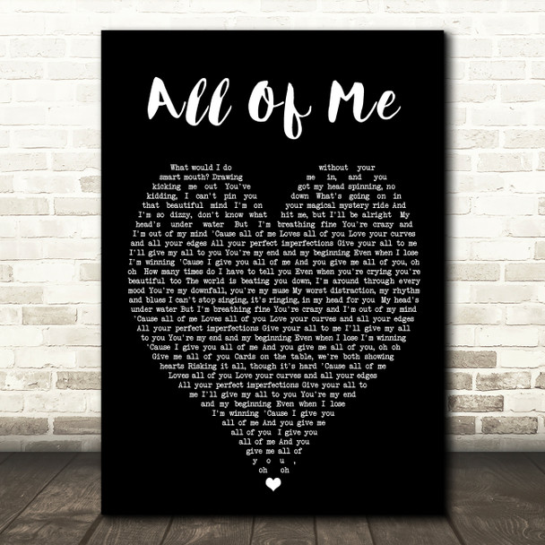 All Of Me John Legend Black Heart Song Lyric Quote Print
