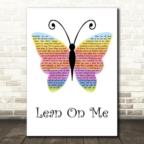 Bill Withers Lean On Me Rainbow Butterfly Decorative Wall Art Gift Song Lyric Print