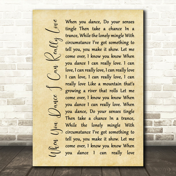 Neil Young When You Dance I Can Really Love Rustic Script Decorative Gift Song Lyric Print