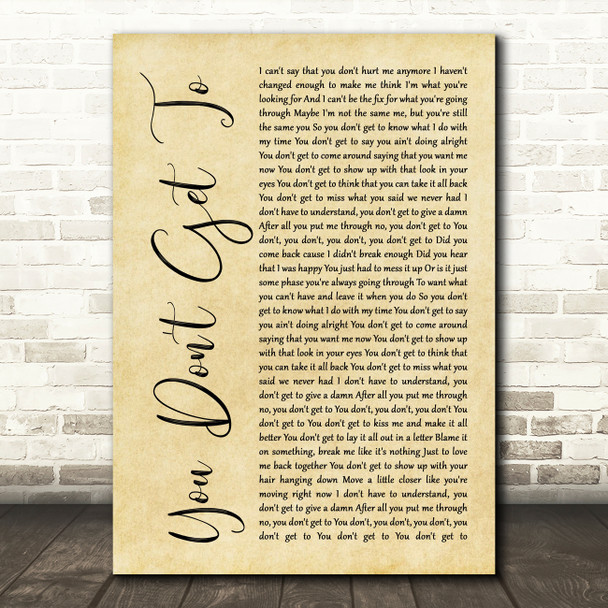 Kenny Chesney You Don't Get To Rustic Script Decorative Wall Art Gift Song Lyric Print