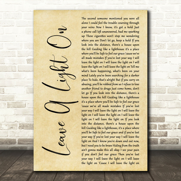 Tom Walker Leave A Light On Rustic Script Decorative Wall Art Gift Song Lyric Print