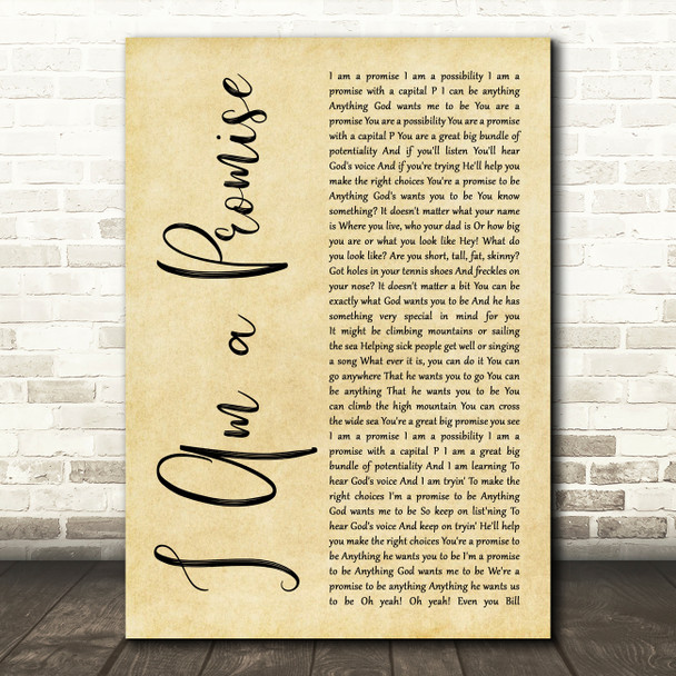 Bill Gaither I Am a Promise Rustic Script Decorative Wall Art Gift Song Lyric Print