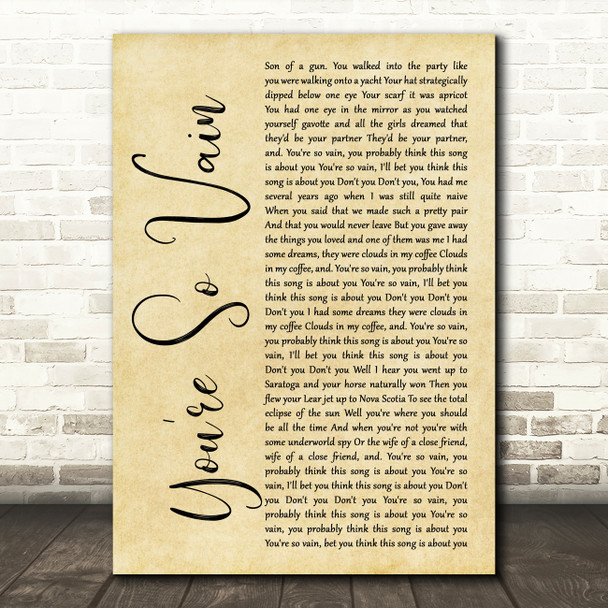 Carly Simon You're So Vain Rustic Script Decorative Wall Art Gift Song Lyric Print
