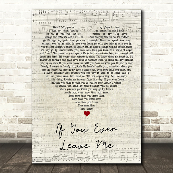 Barbra Streisand feat. Vince Gill If You Ever Leave Me Script Heart Wall Art Gift Song Lyric Print