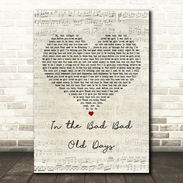 The Foundations In the Bad Bad Old Days Script Heart Decorative Wall Art Gift Song Lyric Print