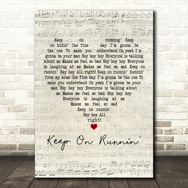 The Spencer Davis Group Keep On Runnin' Script Heart Decorative Wall Art Gift Song Lyric Print