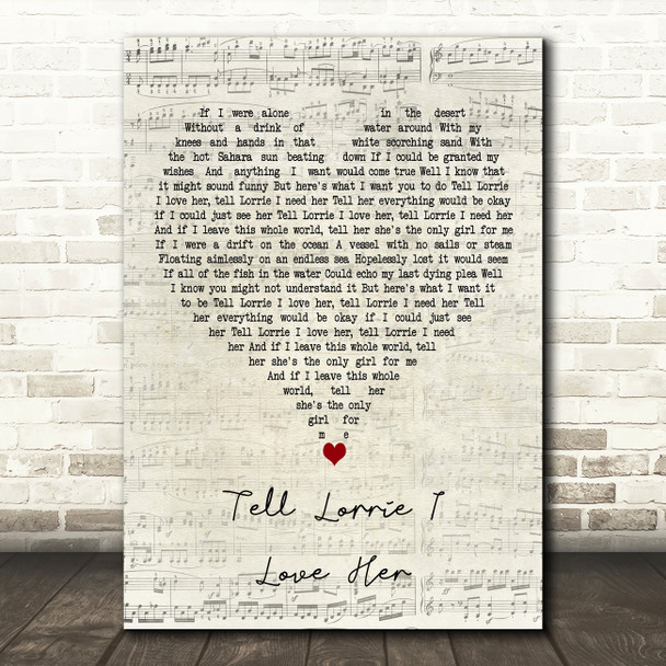 Keith Whitley Tell Lorrie I Love Her Script Heart Decorative Wall Art Gift Song Lyric Print