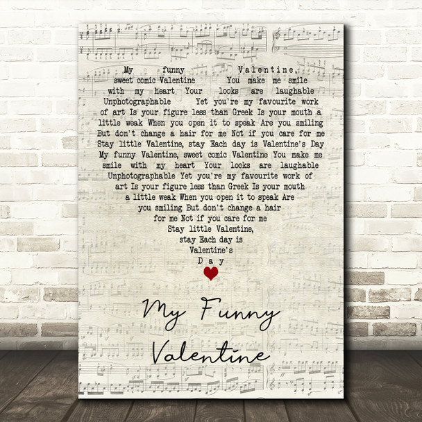 Chet Baker My Funny Valentine Script Heart Decorative Wall Art Gift Song Lyric Print