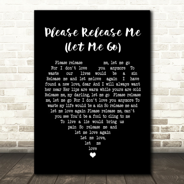 Engelbert Humperdinck Please Release Me (Let Me Go) Heart Song Lyric Print