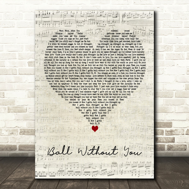 21 Savage Ball Without You Script Heart Decorative Wall Art Gift Song Lyric Print