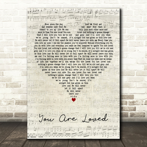 Matthew Mole You Are Loved Script Heart Decorative Wall Art Gift Song Lyric Print