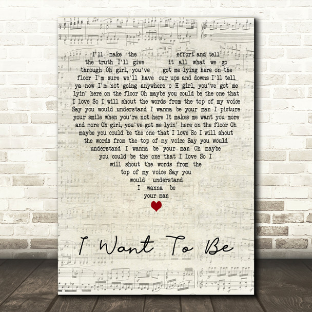 The Dunwells I Want To Be Script Heart Decorative Wall Art Gift Song Lyric Print