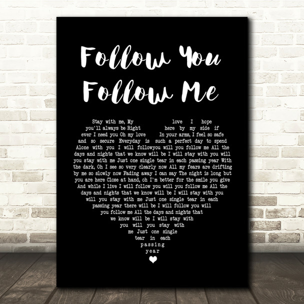 Genesis Follow You Follow Me Black Heart Song Lyric Quote Print