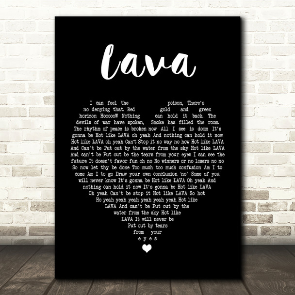 Laid Blak Lava Black Heart Song Lyric Quote Print