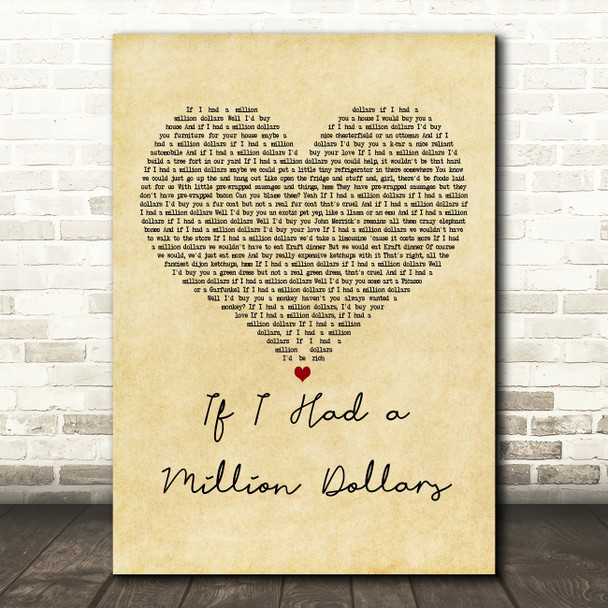 Barenaked Ladies If I Had a Million Dollars Vintage Heart Decorative Gift Song Lyric Print