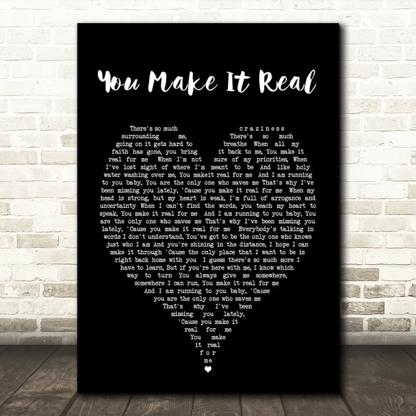 You Make It Real James Morrison Black Heart Song Lyric Quote Print