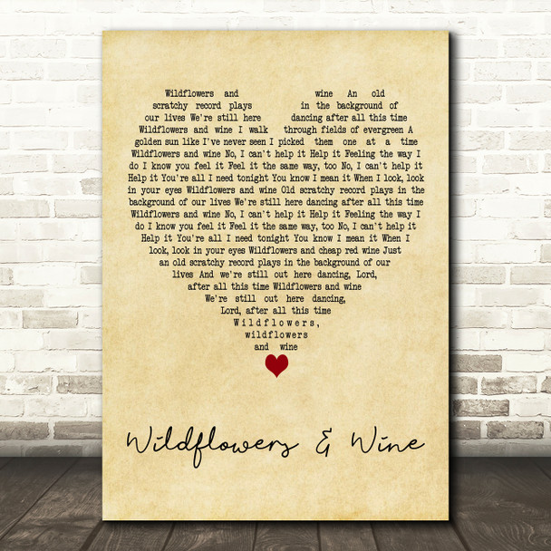 Marcus King Wildflowers & Wine Vintage Heart Decorative Wall Art Gift Song Lyric Print