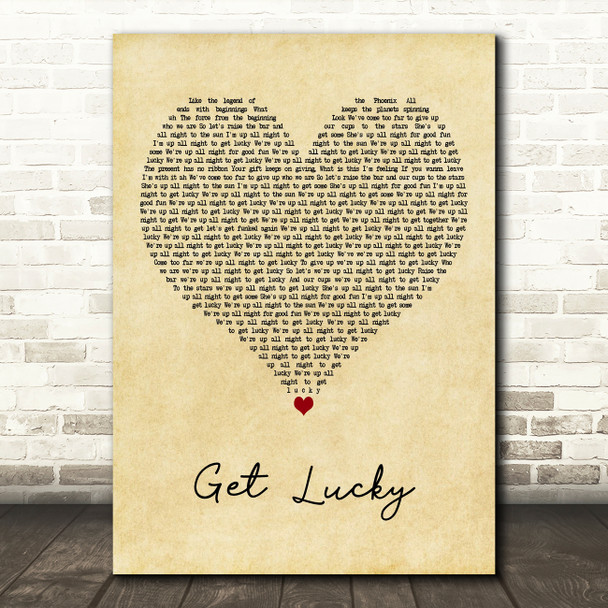 Daft Punk Get Lucky Vintage Heart Decorative Wall Art Gift Song Lyric Print