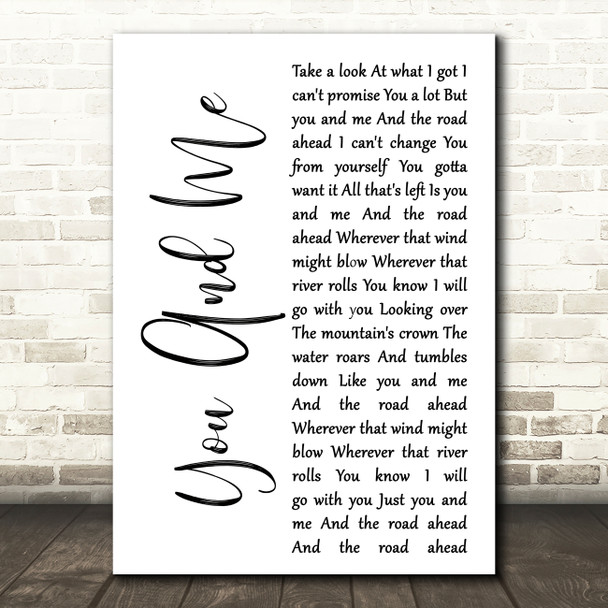 Tom Petty and the Heartbreakers You And Me White Script Decorative Wall Art Gift Song Lyric Print