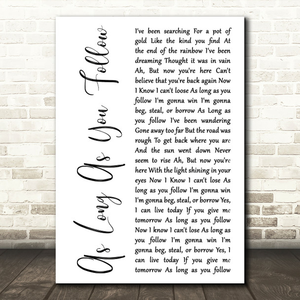 Fleetwood Mac As Long As You Follow White Script Decorative Wall Art Gift Song Lyric Print