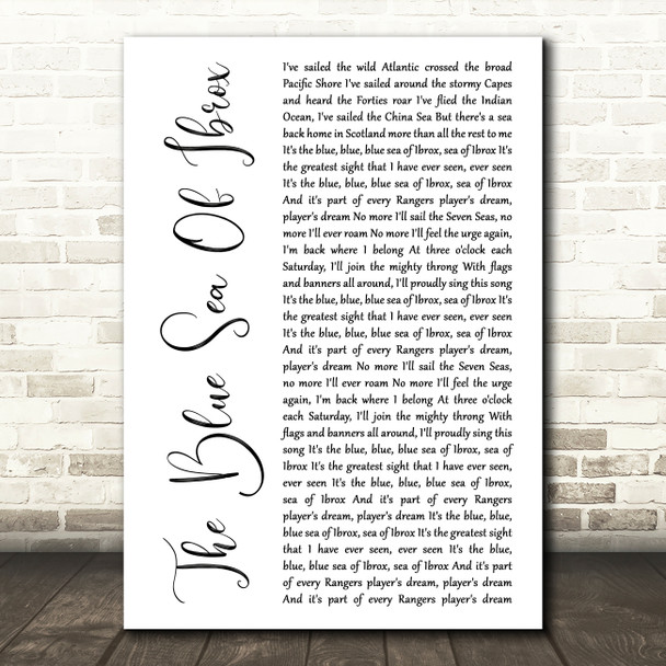 Billy King The Blue Sea Of Ibrox White Script Decorative Wall Art Gift Song Lyric Print
