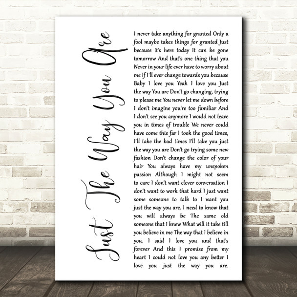 Barry White Just The Way You Are White Script Decorative Wall Art Gift Song Lyric Print