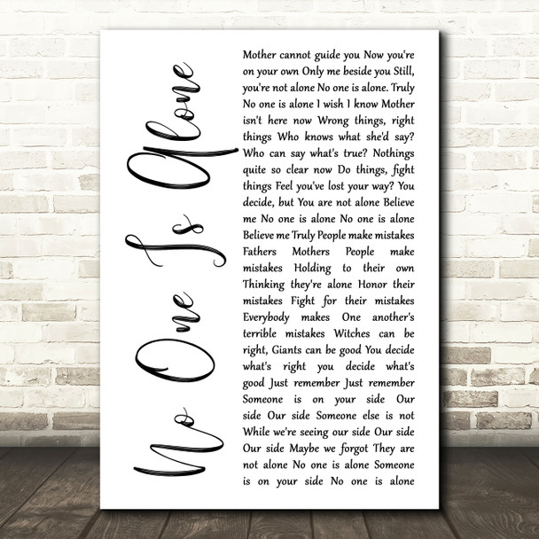 Stephen Sondheim No One Is Alone White Script Decorative Wall Art Gift Song Lyric Print