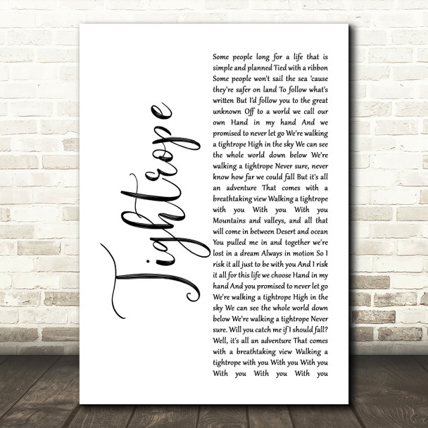 The Greatest Showman Tightrope White Script Decorative Wall Art Gift Song Lyric Print