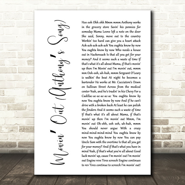 Billy Joel Movin Out (Anthonys Song) White Script Decorative Gift Song Lyric Print