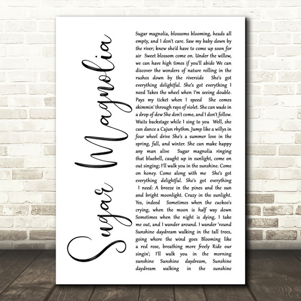 Grateful Dead Sugar Magnolia White Script Decorative Wall Art Gift Song Lyric Print
