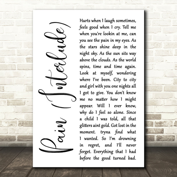 Trey Songz Pain (Interlude) White Script Decorative Wall Art Gift Song Lyric Print