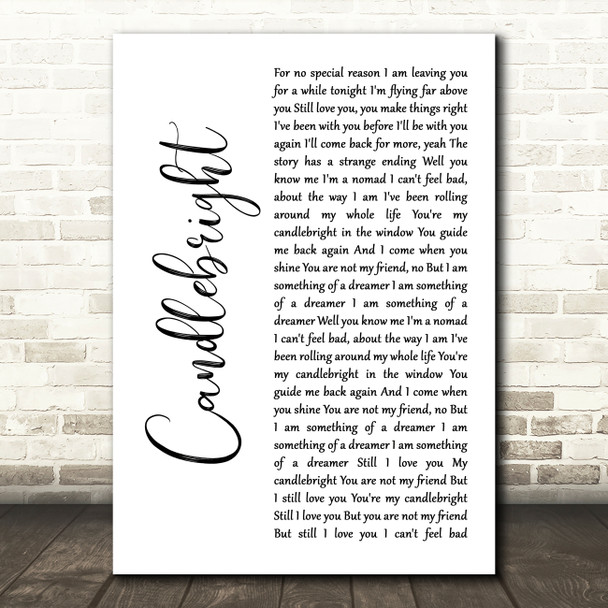 Stevie Nicks Candlebright White Script Decorative Wall Art Gift Song Lyric Print