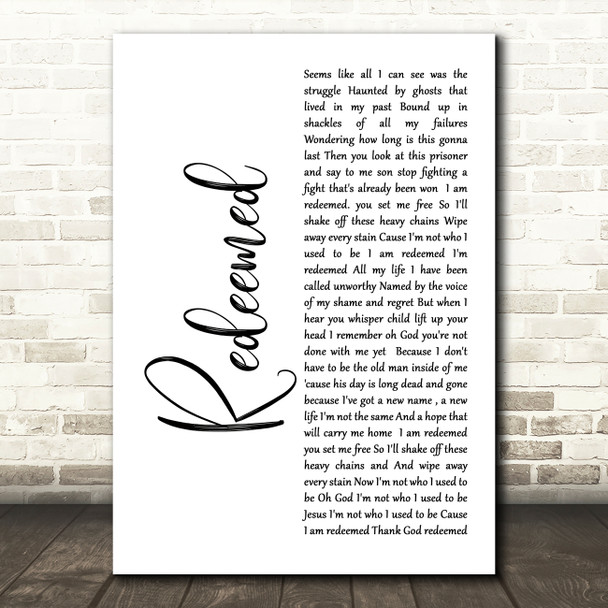 Big Daddy Weave Redeemed White Script Decorative Wall Art Gift Song Lyric Print