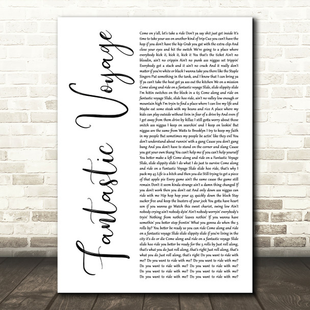 Coolio Fantastic Voyage White Script Decorative Wall Art Gift Song Lyric Print